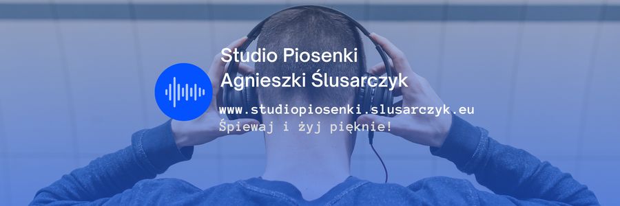 Studio Piosenki Agnieszka Ślusarczyk